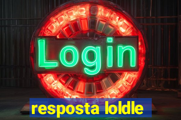 resposta loldle